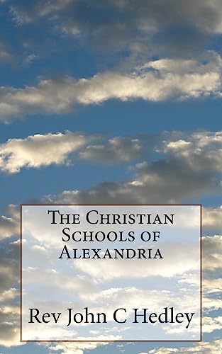 The Christian Schools of Alexandria