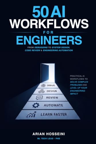 50 AI Workflows for Engineers: From Debugging to System Design, Code Review & Engineering Automation