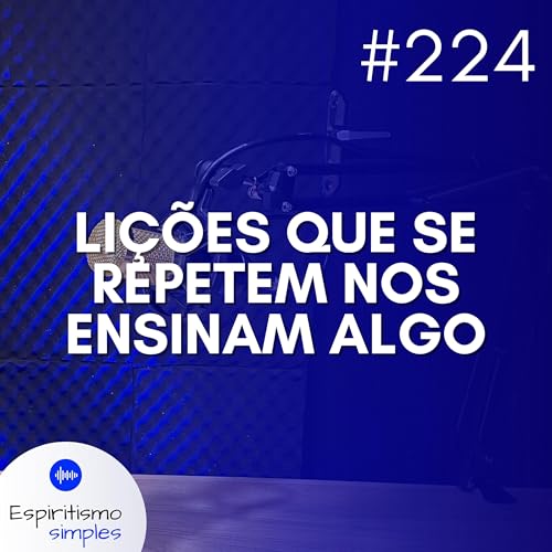 #224 - Lições que se repetem nos ensinam algo Podcast Por capa