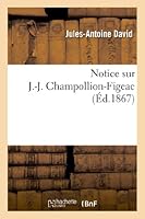 Notice Sur J.-J. Champollion-Figeac 2012988016 Book Cover