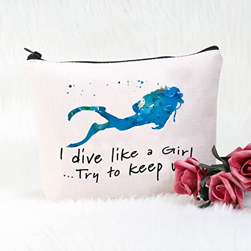 POFULL Scuba Diving Girl Gift I Dive Like A Girl Try To Keep Up Cosmetic Bag scuba lover Gift (I dive like a Girl bag)2
