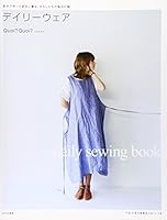 DAILY CLOTHES SEWING BOOK - Japanese Pattern Book 4579112555 Book Cover