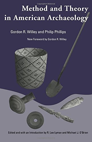 Method and Theory in American Archaeology (Classics in Southeastern Archaeology)