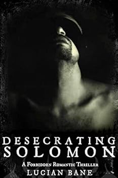 Desecrating Solomon - Book #1 of the Desecration