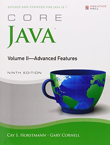 Core Java: Advanced Features (Core Series) 9th Edition