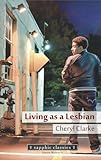 Living as a Lesbian (Sapphic Classics)