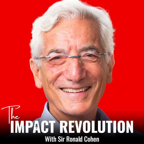 『The Impact Revolution - With Sir Ronald Cohen』のカバーアート
