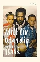 Mitt liv utan dig 9178091136 Book Cover