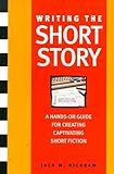 Writing the Short Story: A Hands-On Program