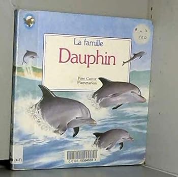 Hardcover Famille dauphin (La): BEBE CASTOR [French] Book