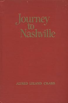 Hardcover Journey to Nashville: A Story of the Founding [Unknown] Book
