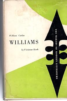 Hardcover William Carlos Williams (Makers of Modern Literature Series) Book