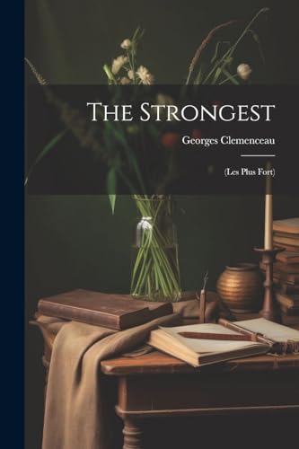 The Strongest: (Les Plus Fort)