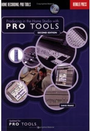 Producing in the Home Studio with Pro Tools