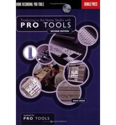 Producing in the Home Studio with Pro Tools