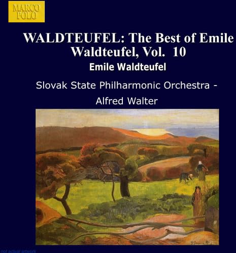 Best Of-Vol. 10 [Audio CD] Alfred Walter and Waldteufel