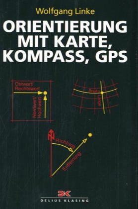 Orientierung mit Karte, Kompass, GPS Orientierung mit Karte, Kompass, GPS