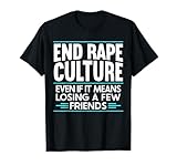 End Rape Culture Sexual Assault Awareness Stop The Violence T-Shirt
