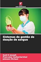 Sistemas de gestão de doação de sangue (Portuguese Edition) 6208995205 Book Cover