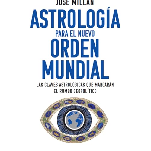 Ep. 3 - ASTROLOGIA PER IL NUOVO ORDINE MONDIALE
