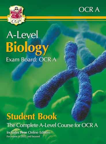 A-Level Biology for OCR A: Year 1 & 2 Student Book with Online Edition (CGP OCR A A-Level Biology)