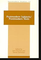 Postmodern Subjects/postmodern Texts.(Postmodern Studies 13) (Postmodern Studies , No 13) 9051838840 Book Cover