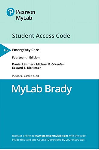 Emergency Care -- MyLab BRADY with Pearson eText Access Code