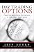 Day Trading Options: Profiting from Price Distortions in Very Brief Time Frames