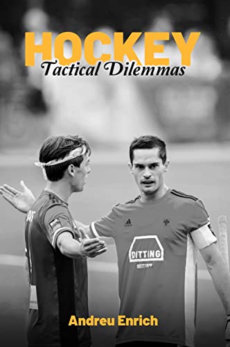 Hockey: Tactical Dilemmas