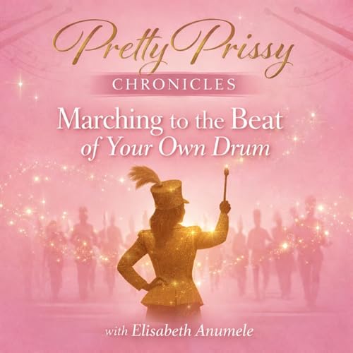 March to the Beat of Your Own Drum