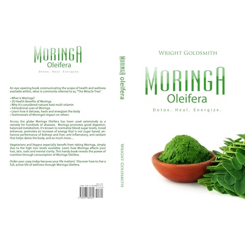 Moringa Oleifera: Detox. Heal. Energize. by Wright Goldsmith episode artwork