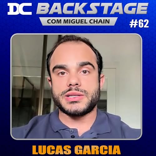 Page de couverture de Lucas Garcia - Top 5 Olympia? - DCBS #62 - com Miguel Chain
