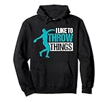 Like to throw things design for Discus thrower Pullover Hoodie