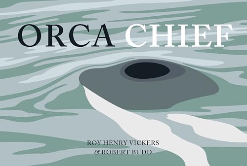 Orca Chief (Northwest Coast Legends)