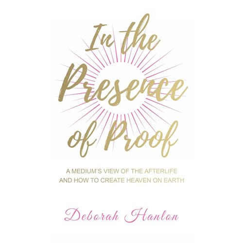 In the Presence of Proof Audiolibro Por Deborah Hanlon arte de portada