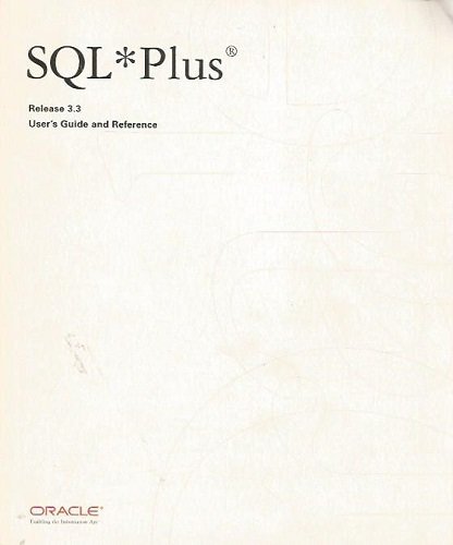 SQL Plus Release 3.3: User's Guide and Reference: Oracle: Amazon.com: Books