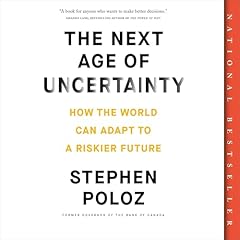 The Next Age of Uncertainty Audiolibro Por Stephen Poloz arte de portada