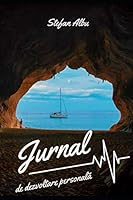 Jurnal de Dezvoltare Personală : 90 de Zile Care ?ți Vor Revoluționa Viața 167960208X Book Cover