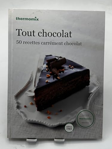 TOUT CHOCOLAT LIVRE THERMOMIX