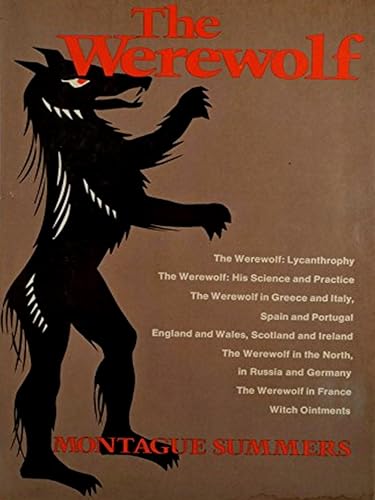 The Werewolf in Lore and Legend
