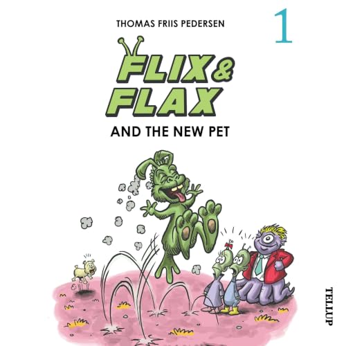 Flix & Flax #1: Flix & Flax and the New Pet cover art