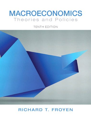 Macroeconomics: Theories and Policies (Pearson Series in Economics (Hardcover))