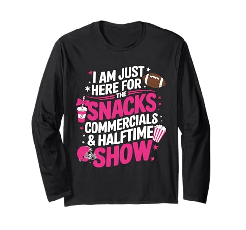 I am Just Here For The Snacks Commercials & Halftime Show Long Sleeve T-Shirt