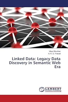 Paperback Linked Data: Legacy Data Discovery in Semantic Web Era Book