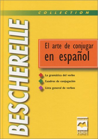 Bescherelle - El arte de conjugar en espanol , [French] 2894283326 Book Cover