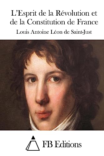 L'Esprit de la Révolution et de la Constitution de France (French Edition)