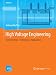 High Voltage Engineering: Fundamentals - Technology - Applications (VDI-Buch)