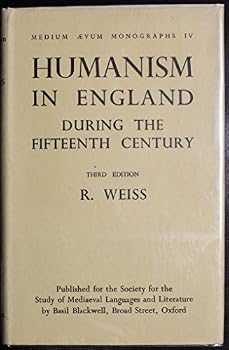 Hardcover Humanism in England During the Fifteenth Century Book