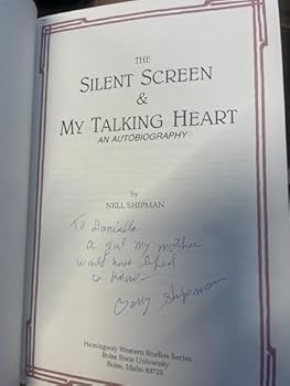 Paperback The Silent Screen & My Talking Heart: An Autobiography (Hemingway western studies series) 3rd ed. Book