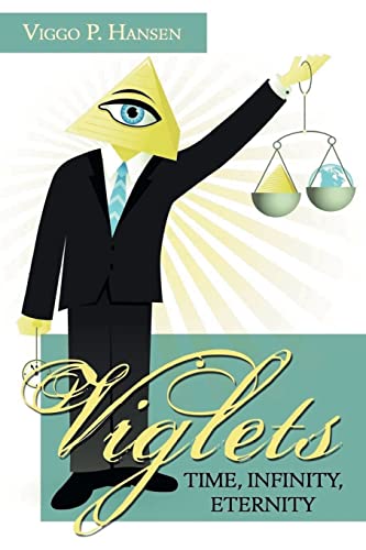 Viglets: Time, Infinity, Eternity